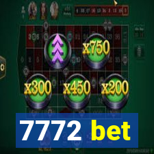 7772 bet